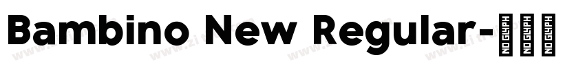 Bambino New Regular字体转换